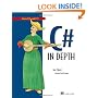 C# in Depth: What you need to master C# 2 and 3