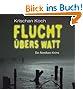 Flucht �bers Watt