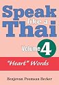 Speak Like A Thai Volume 4 - Heart Words