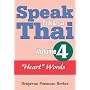 Speak Like A Thai Volume 4 - Heart Words