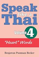 Speak Like A Thai Volume 4 - Heart Words