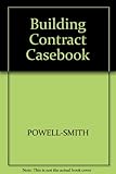 A building contract casebook