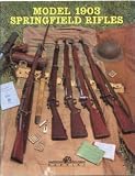 Model 1903 Springfield Rifles