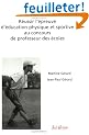 R�ussir l'�preuve d'�ducation physique et sportive au concours de professeur des �coles