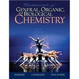 Fundamentals of General Organic and Biological Chemistry 5th Fifth Edition BYMcMurry