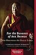 For the Benefit of All Beings: A Commentary on the <i>Way of the Bodhisattva</i> (Shambhala Classics)