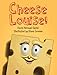 Cheese Louise