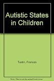 Autistic states in children