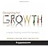 Designing for Growth: A Design Thinking Tool Kit for Managers (Columbia Business School Publishing)