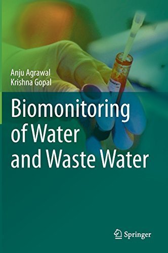 Biomonitoring of Water and Waste Water by Anju Agrawal (2013-02-06)