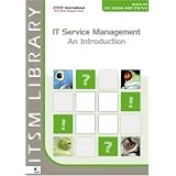 It Service Management an Introduction Based on ISO 20000 and Itil V3 (ITSM Library)