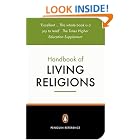 Click here to buy The New Penguin Handbook of Living Religions: Second Edition (Penguin Reference Books) by  John R. Hinnells.