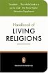 The New Penguin Handbook of Living Religions: Second Edition (Penguin Reference Books)