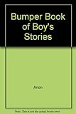 Bumper book of boys' stories