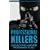 Professional Killers: Cold-blooded Murderers Programmed to Kill