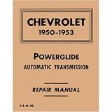 1950 1952 1953 CHEVY Powerglide Transmission Manual by Chevrolet