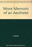 More memoirs of an aesthete