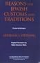 Reasons for Jewish Customs and Traditions