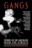 Gangs: Stories of Life and Death from the Streets (Adrenaline Classics)