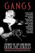 Gangs: Stories of Life and Death from the Streets (Adrenaline Classics)