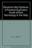 Electronic mail systems : a practical evaluation guide