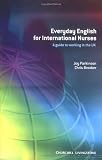 Everyday English for International Nurses: A Guide to Working in the UK