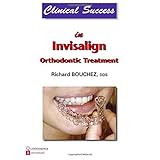 clinical success in invisalign orthodontic treatment