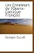 Search : Les Créateurs de l'Opera-Comique Français (French and French Edition)