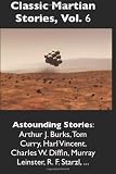 Classic Martian Stories, Vol. 6 (Volume 6)