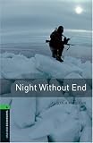 Night without End: 2500 Headwords (Oxford Bookworms Library)