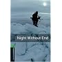 Night Without End (Oxford Bookworms Library)