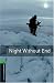 Night without End: 2500 Headwords (Oxford Bookworms Library)
