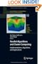 Parallel Algorithms and Cluster Computing: Implementations, Algorithms and Applications (Lecture Notes in Computational Science and Engineering)