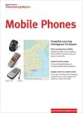Mobile Phones (China Sourcing Report)