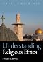 Understanding Religious Ethics