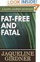 Fat-Free and Fatal