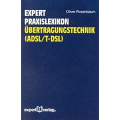 Expert Praxislexikon �bertragungstechnik (ADSL/T-DSL)