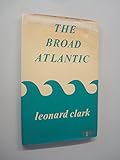 The broad Atlantic