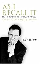 As I Recall It: Living Beneath the Wings of Angels