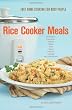 Rice Cooker Meals: Fast Home Cooking for Busy People