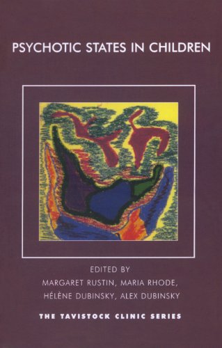 Psychotic States in Children (The Tavistock Clinic Series)