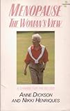 Menopause : the woman's view : a change for the better
