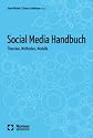 Social Media Handbuch: Theorien, Methoden, Modelle