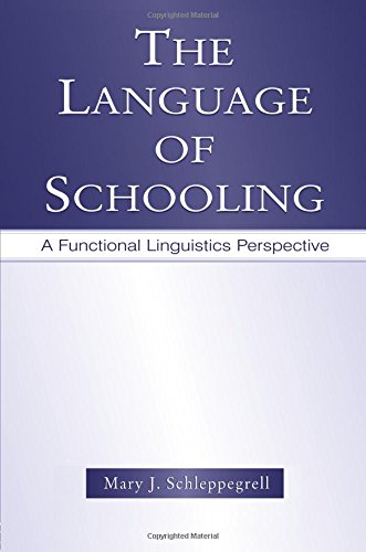 the language of schooling a functional linguistics perspective