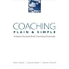 Coaching Plain and Simple: Solution-focused Brief Coaching Essentials (Norton Professional Books)
