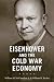 Eisenhower and the Cold War Economy