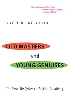Old Masters and Young Geniuses: The Two Life Cycles of Artistic Creativity