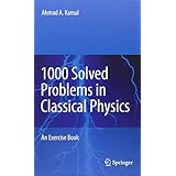 1000 solved problems in classical physics an exercise book