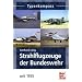 Strahlflugzeuge der Bundeswehr seit 1955 (Typenkompass)