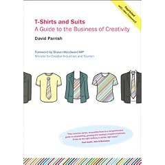 T-shirts and Suits: A Guide to the Business of Creativity
